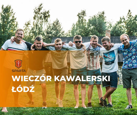 Wieczór Kawalerski Łódź