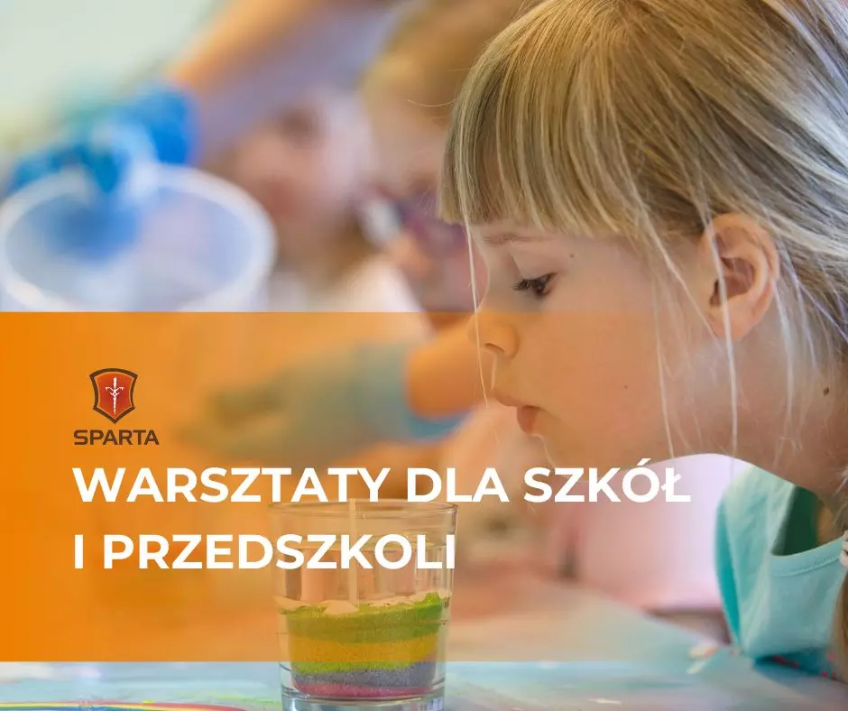 Warsztaty dla szkół i przedszkoli Sparta